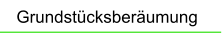 Grundstcksberumung